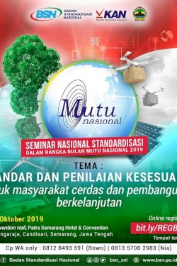 Seminar Nasional Standarisasi Dalam Rangka Bulan Mutu Nasional 2019
